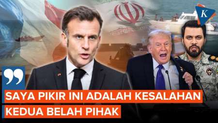 Blokade Selat Hormuz, Macron Salahkan AS dan Iran, Desak Negosiasi Damai