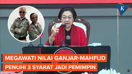 Megawati Sebut Ganjar-Mahfud Penuhi 3 Syarat Jadi Pemimpin, Apa Saja?