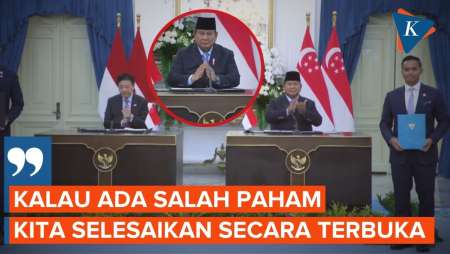 Prabowo Ingatkan Singapura Untuk Sepakat Menyelesaikan Secara Terbuka Jika Ada Salah Paham