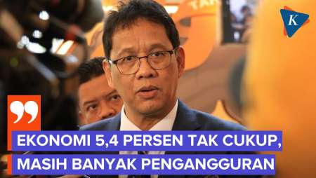 Purbaya: Ekonomi 5,4 Persen Tak Cukup Buka Lapangan Kerja, Masih Banyak Pengangguran