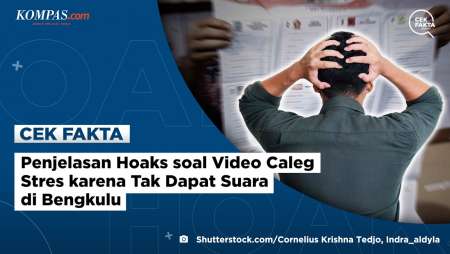 Penjelasan Hoaks soal Video Caleg Stres karena Tak Dapat Suara di Bengkulu