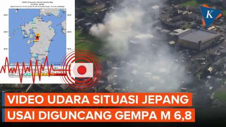 Rekaman Udara Setelah Gempa M 6,8 Guncang Jepang, Asap Mengepul di Kumamoto