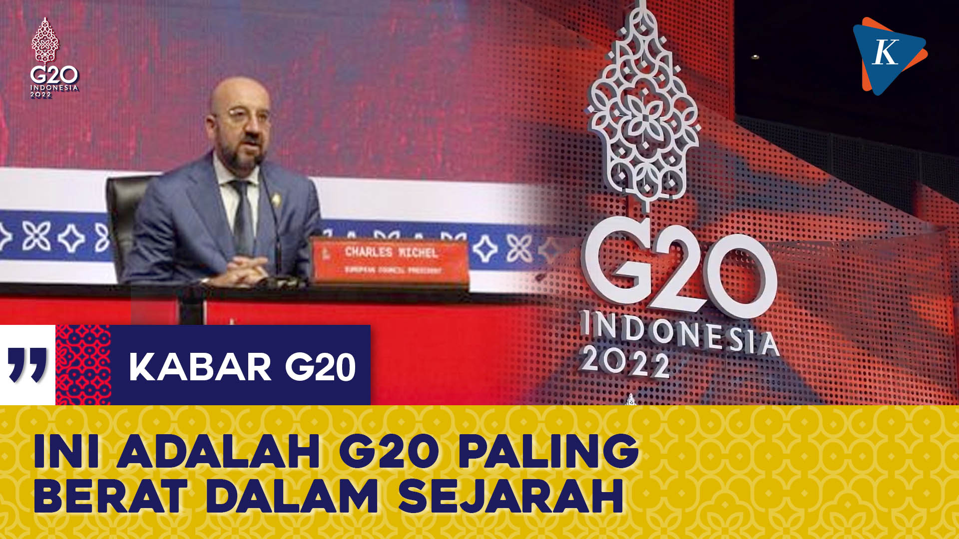 Presiden Dewan Eropa Akui KTT G20 Indonesia Terberat Sepanjang Sejarah