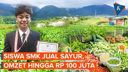 Kisah Siswa SMK Jualan Sayur, Omzet hingga Rp 100 Juta Per Bulan