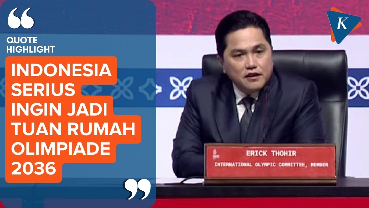 Erick Thohir Tegaskan Indonesia Serius Ingin Jadi Tuan Rumah Olimpiade 2036