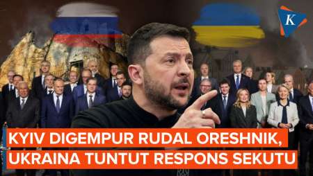 Rudal Oreshnik Rusia Bombardir Kyiv, Ukraina Minta Sekutu Balas Moskwa