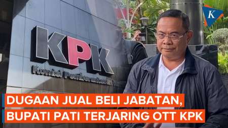 OTT KPK, Bupati Pati Terseret Dugaan Jual Beli Jabatan