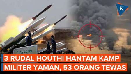 Houthi Serang Kamp Militer Yaman dengan Rudal, Lebih dari 53 Orang Tewas
