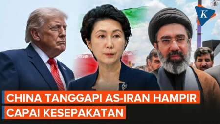 Respons China soal AS-Iran Hampir Capai Kesepakatan Akhiri Perang