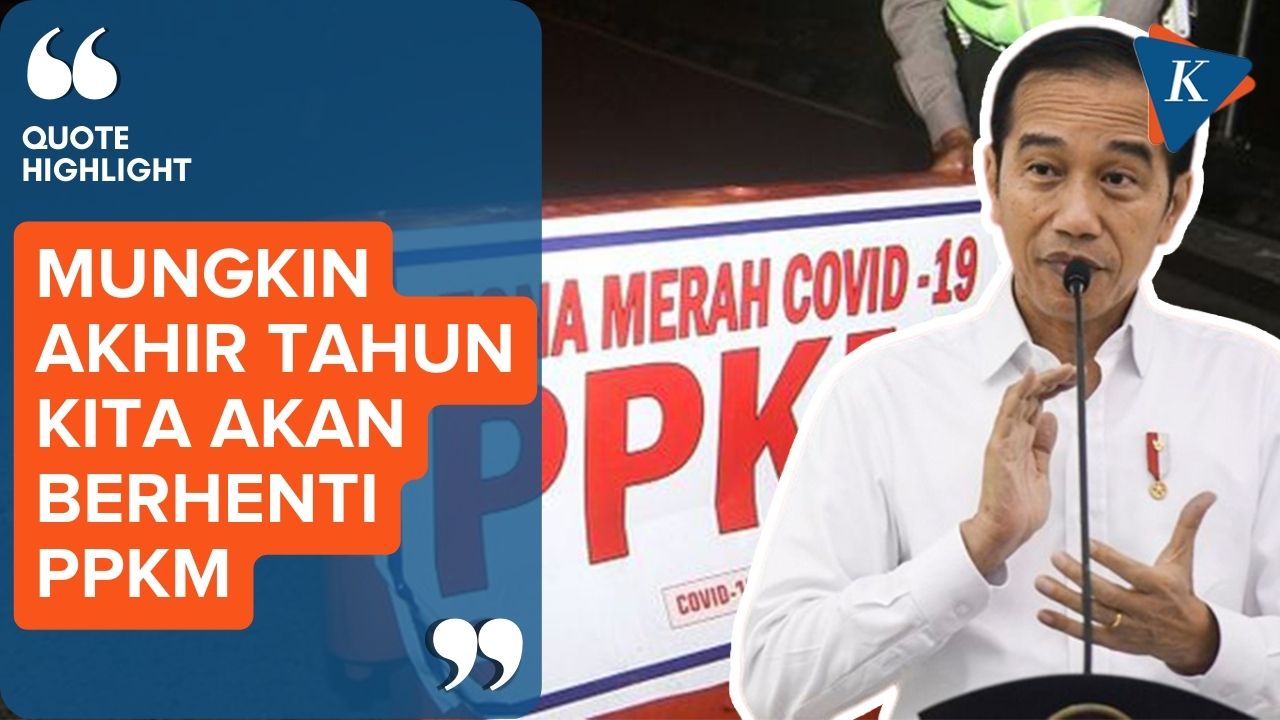 Jokowi Beri Sinyal PPKM Akan Berakhir Tahun Depan