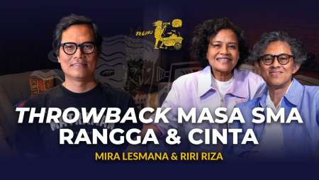 Throwback Masa SMA Rangga & Cinta Bareng Riri Riza dan Mira Lesmana | BEGINU 204