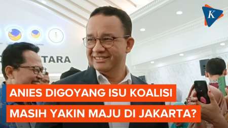 [FULL] Anies Baswedan Jawab Isu Koalisi dan Keyakinan Menang di Jakarta