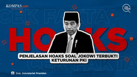 Penjelasan Hoaks soal Jokowi Terbukti Keturunan PKI