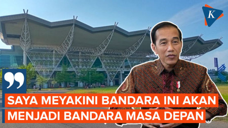 Keyakinan Jokowi, Bandara Kertajati Jadi Bandara Masa Depan