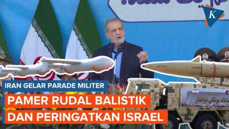 Iran Gelar Parade Militer, Pamer Rudal Balistik dan Beri Peringatan Israel