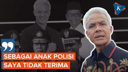 Besar Sebagai Anak Polisi, Ganjar Tak Terima Ada Oknum Coreng Nama Baik Polri