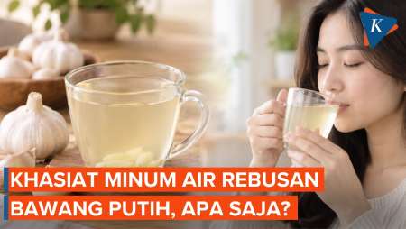 6 Manfaat Minum Air Rebusan Bawang Putih bagi Kesehatan Tubuh