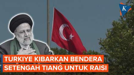 Turkiye Kibarkan Bendera Setengah Tiang untuk Hormati Presiden Iran Ebrahim Raisi