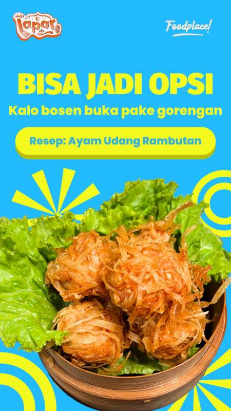 Bikin Sendiri Ayam Udang Rambutan di Rumah, Bisa Jadi Opsi Kalau Bosen Gorengan!