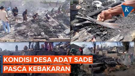 Penampakan Desa Adat Sade Usai Dilalap Api, 250 Rumah Adat Ludes Dan Warga Mulai Cari Sisa Kebakaran