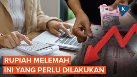 Trik Jitu Hadapi Rupiah Melemah, Ini Saran Ekonom