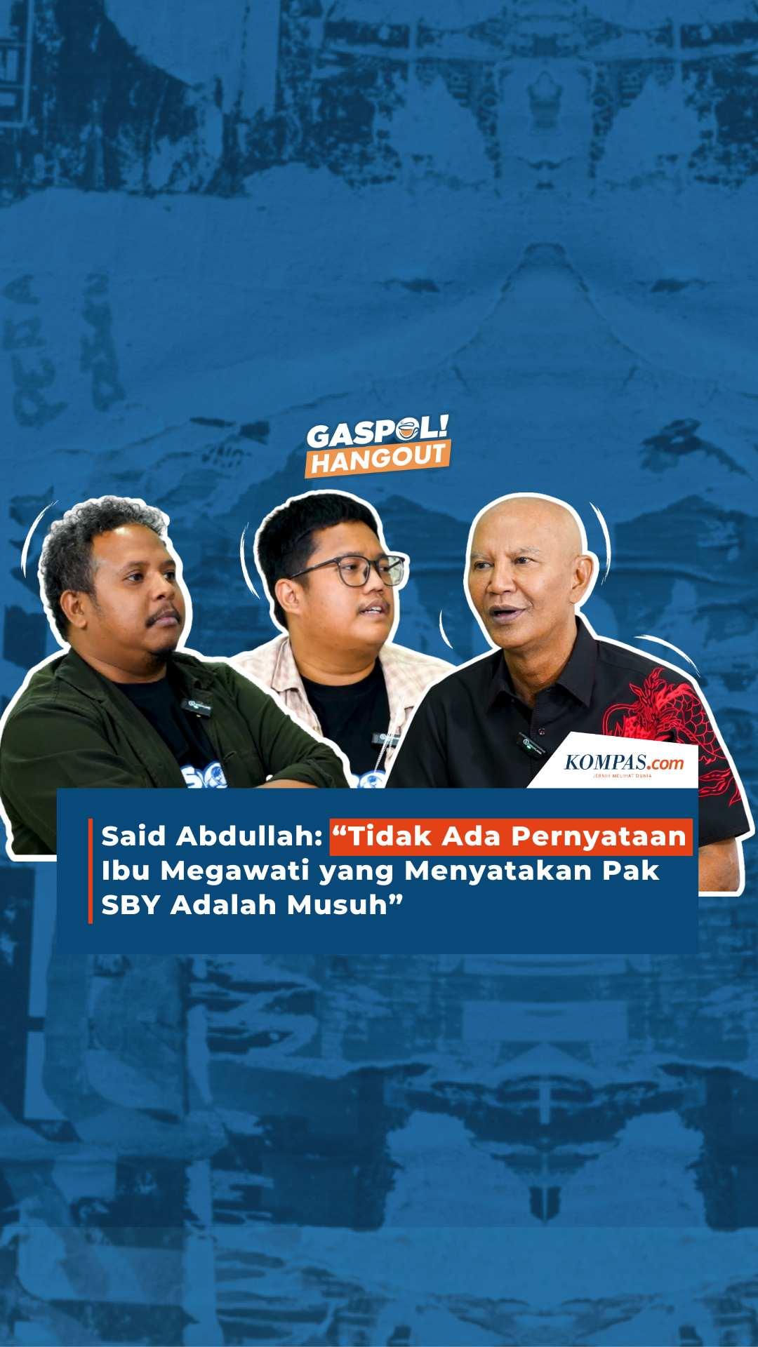 Said Abdullah: Bu Megawati dan Pak SBY Tidak Bermusuhan