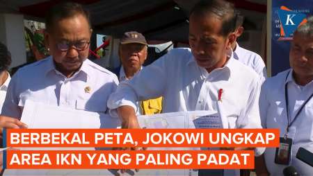 Sambil Bawa Peta, Jokowi Gambarkan Padatnya Pembangunan di IKN