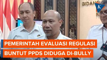 Pemerintah Evaluasi Regulasi Buntut Dugaan Bullying PPDS, Cegah Perundungan Terulang di Kampus