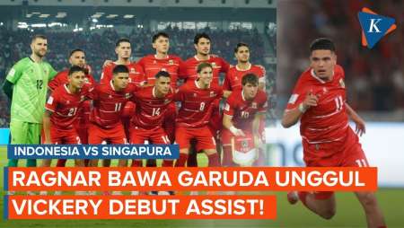 Babak Pertama Indonesia Vs Singapura: Gol Ragnar Bawa Garuda Unggul 1-0