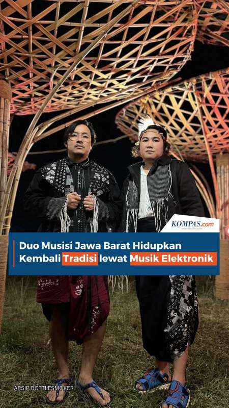 Duo musisi Jawa Barat Hidupkan Kembali Tradisi lewat Musik Elektronik