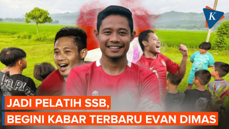 Kabar Terkini Evan Dimas: Jalani Babak Baru Hidup, Melatih di SSB