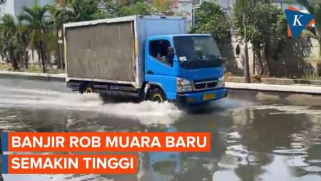 Situasi Terkini Banjir Rob di Muara Baru, Air Makin Tinggi