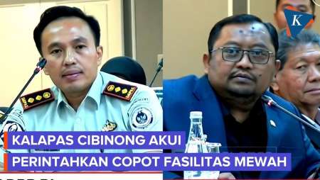 Dicecar-Dimarahi DPR, Kalapas Cibinong Akui Perintahkan Anak Buah Copot Fasilitas Mewah