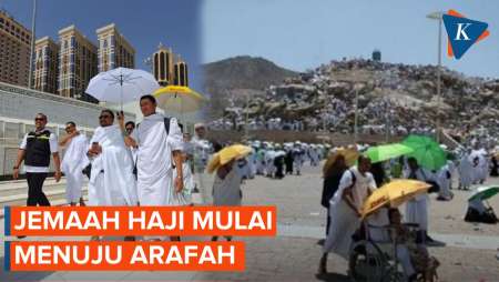 Mulai Hari Ini Jemaah Haji Menuju Arafah Jalani Puncak Haji