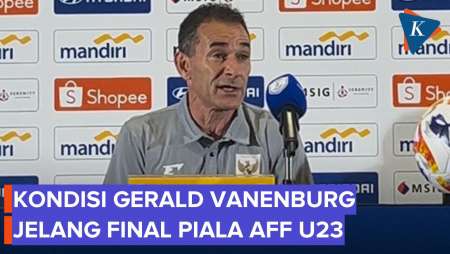 Suara Sempat Habis, Gerald Vanenburg Ungkap Kondisi Jelang Final Timnas U23 Vs Vietnam