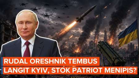 Rudal Oreshnik Rusia Tembus Pertahanan Kyiv, Patriot Ukraina Kehabisan Stok?