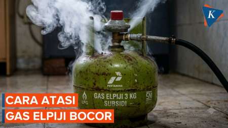 Cara Mengatasi Kebocoran Gas Elpiji