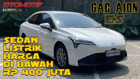 FIRST IMPRESSION | GAC Aion ES | Sedan Listrik Harga Di Bawah Rp 400 Juta Dapat Apa Saja ?