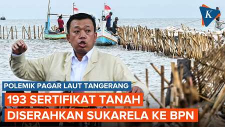 Nusron Sebut 193 Sertifikat di Laut Tangerang Diserahkan ke BPN untuk Dibatalkan