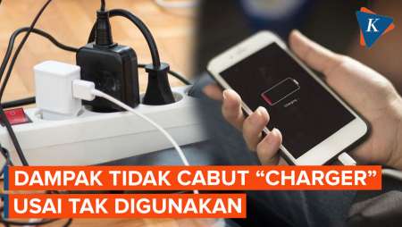 Kebiasaan Tidak Cabut Charger dari Colokan Listrik, Apa Dampaknya