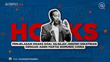 Penjelasan Hoaks soal Silsilah Jokowi Dikaitkan dengan Agen Partai Komunis China