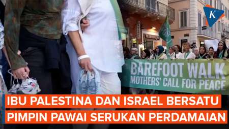 Aksi Ibu-ibu Palestina Dan Israel Pimpin Jalan Tanpa Alas Kaki Serukan Perdamaian
