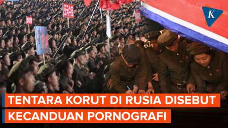 Tentara Korut yang Dikerahkan ke Rusia Disebut Kecanduan Pornografi