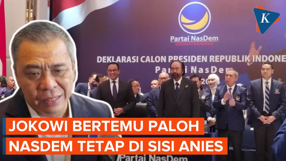 Nasdem Tegaskan Masih Bersama Anies, Usai Surya Paloh Makan Malam Bersama Jokowi