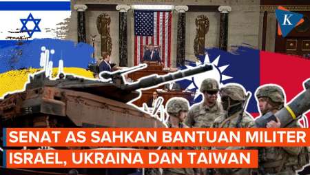 Senat AS Setujui Bantuan Militer Rp 1.539 Triliun untuk Israel, Ukraina, dan Taiwan