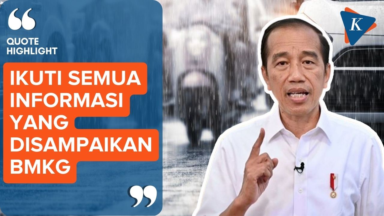Jokowi Imbau Masyarakat Ikuti Informasi BMKG Soal Potensi Cuaca Ekstrem Akhir Tahun