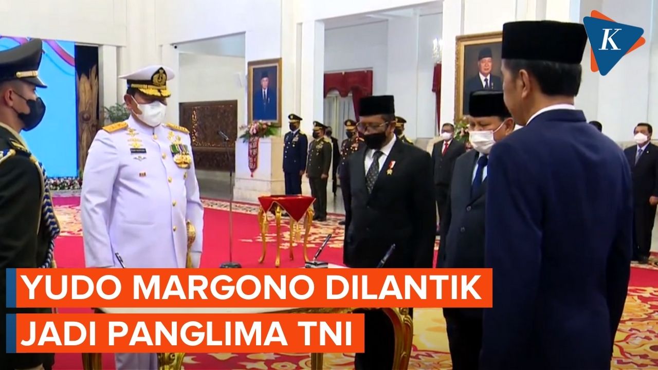 Sah! Presiden Jokowi Resmi Lantik Yudo Margono Jadi Panglima TNI