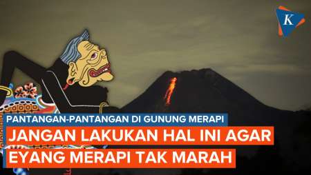 Pantangan-pantangan Masyarakat Gunung Merapi, Dilarang Menatap ke Puncak Saat Meletus