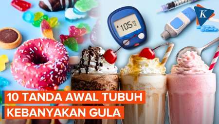10 Tanda Tubuh Kelebihan Gula, Simak Cara Menguranginya