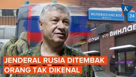 Jenderal Rusia Ditembak Orang Tak Dikenal di Moskwa, Apa Motifnya?